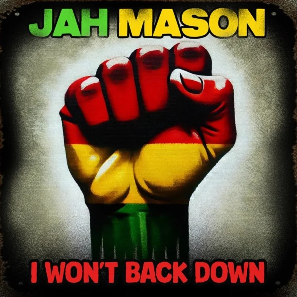 Jah Mason - I Won't Back Down