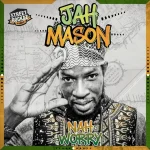 Jah Mason – Nah Worry