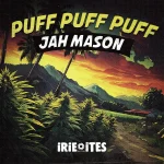 Jah Mason – Puff Puff Puff