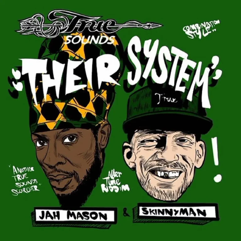 Jah Mason & Skinnyman - Their System