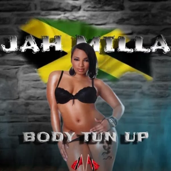 jah milla - body tun up