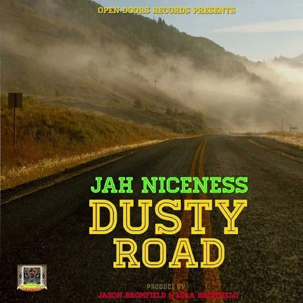 Jah Niceness - Dusty Road