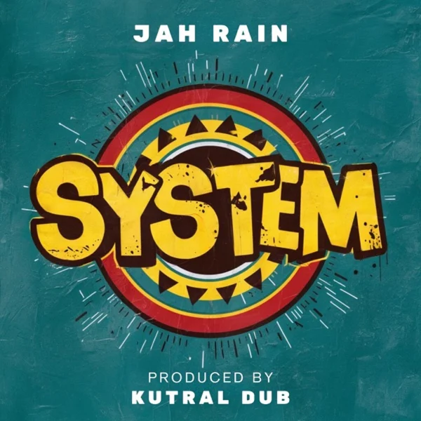 Jah Rain - System