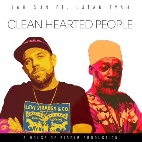 jah sun - clean hearted people
