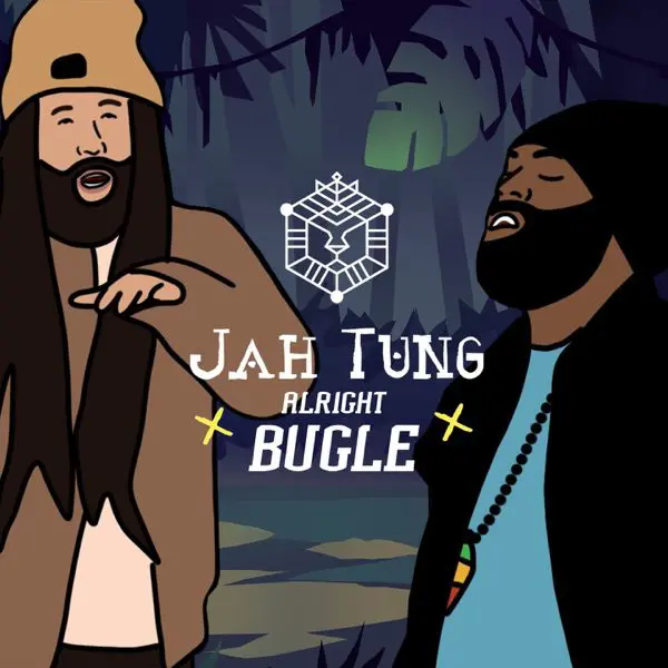 jah tung & bugle - alright