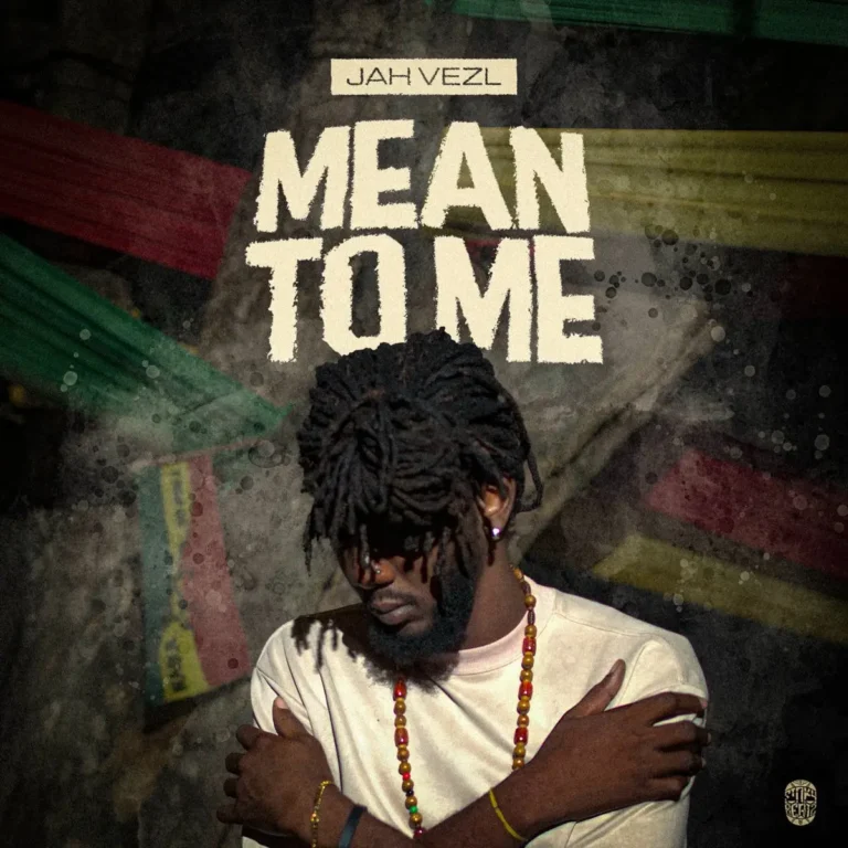Jah Vezl - Mean To Me