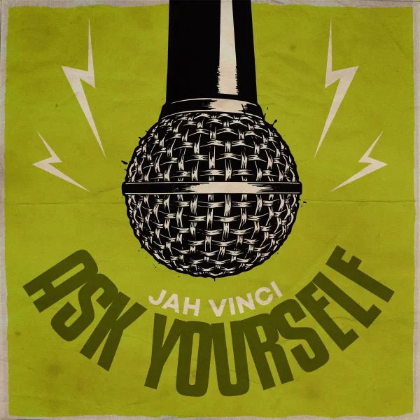 Jah Vinci - Ask Yourself