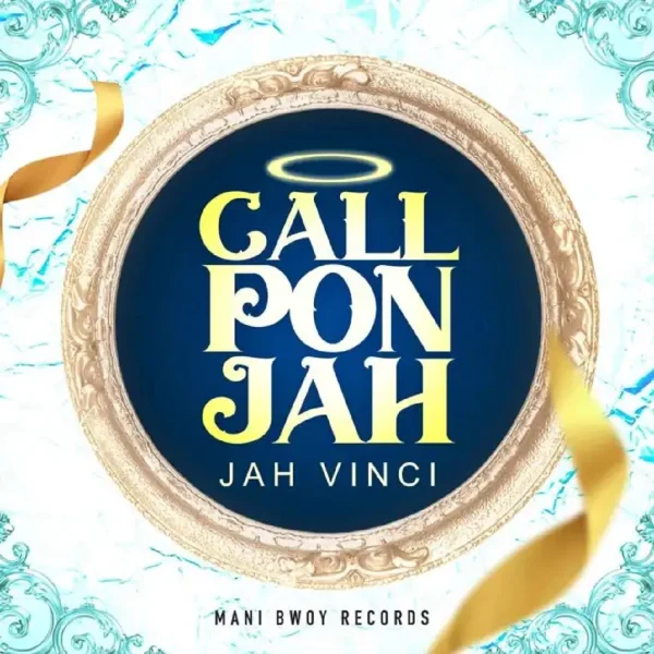 Jah Vinci - Call Pon Jah