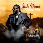 Jah Vinci – Cover Me