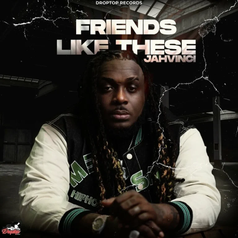 Jah Vinci – Friends Like These Jah Vinci - Friends Like These
