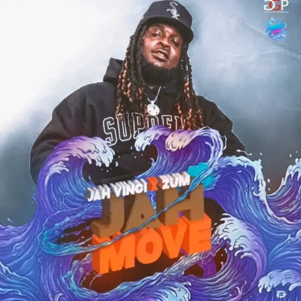 Jah Vinci X Zum - Jah Move Jah Vinci X Zum - Jah Move