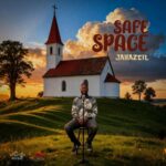 Jahazeil – Safe Space