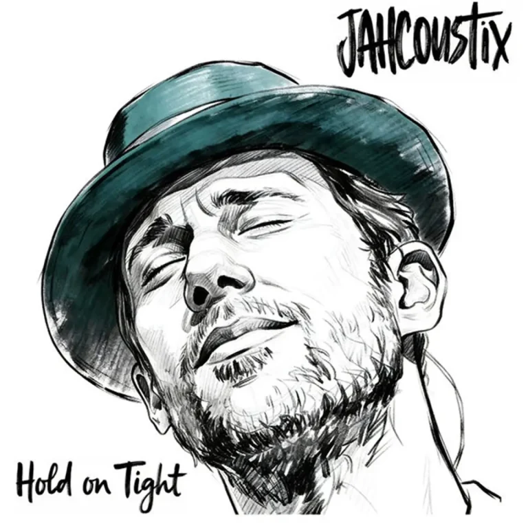 Jahcoustix - Hold On Tight