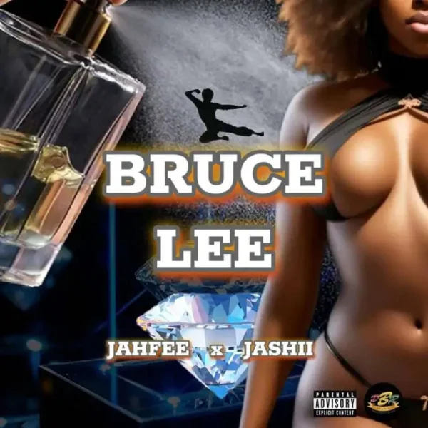 Jahfee X Jashii - Bruce Lee