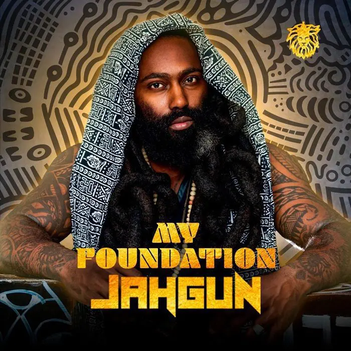 Jahgun - My Foundation Album