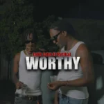 Jahh Jahh Ft. Rytikal – Worthy