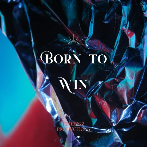 Jahllano X Forbesz - Born To Win