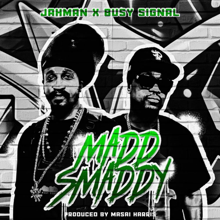 Jahman X Busy Signal - Madd Smaddy