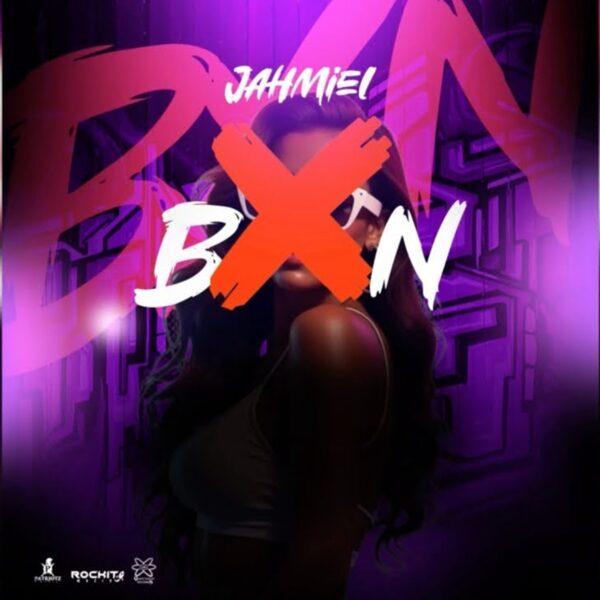Jahmiel – BXN Jahmiel - Bxn