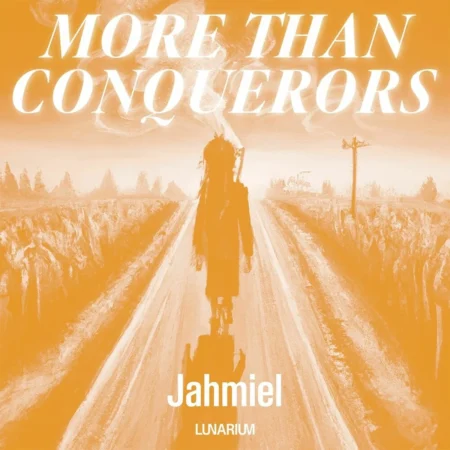 Jahmiel - More Than Conquerors