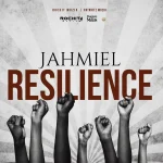 Jahmiel – Resilience