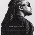 Jahmiel – Watch Over Me