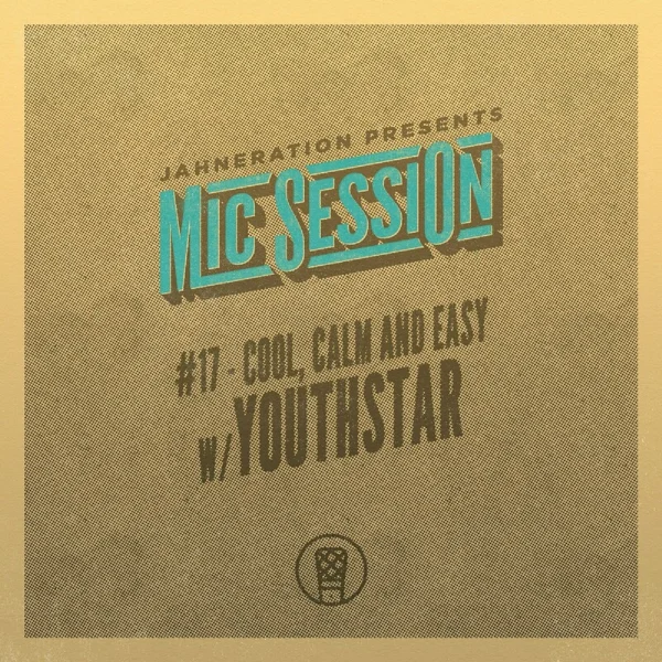 Jahneration & Youthstar - Cool, Calm And Easy