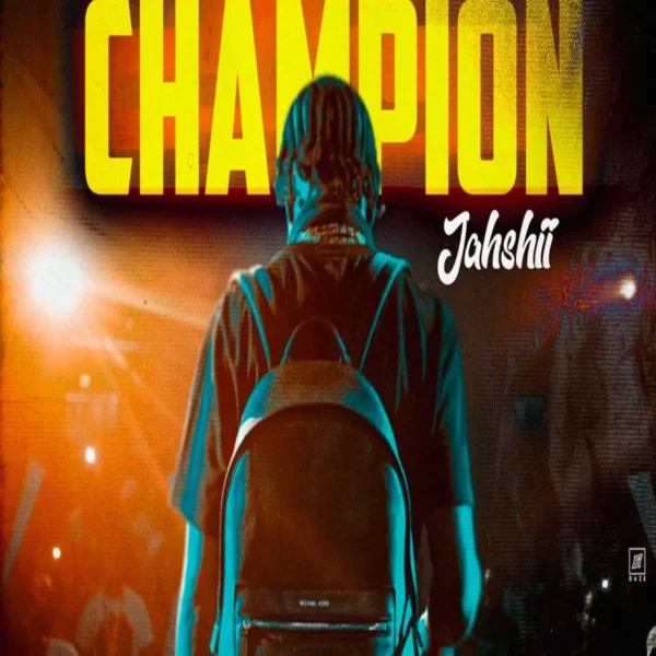 Jahshii - Champion