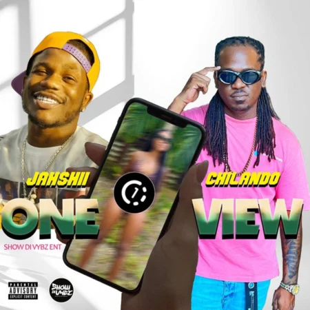 Jahshii & Chilando - One View