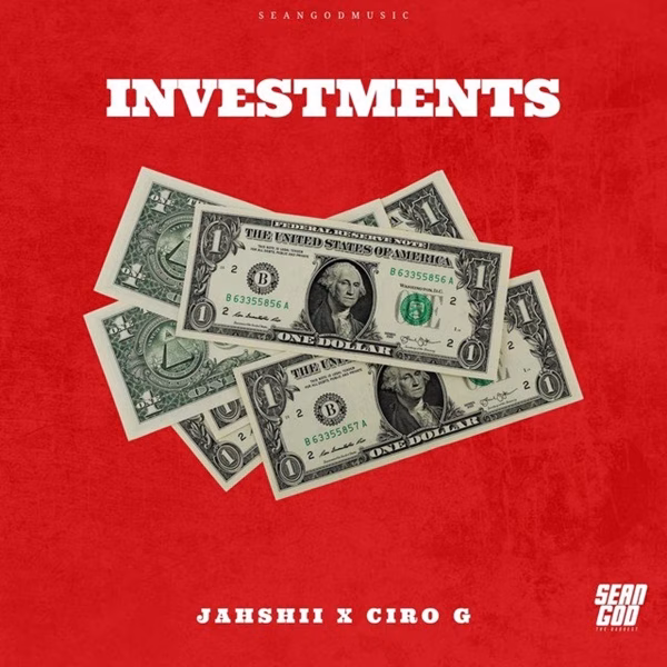 Jahshii X Ciro G - Investments