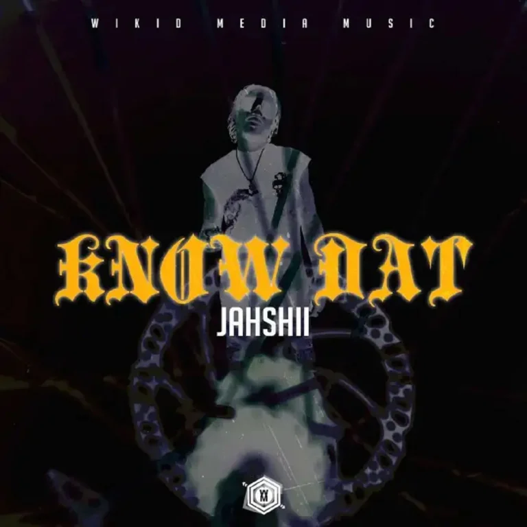 Jahshii - Know Dat