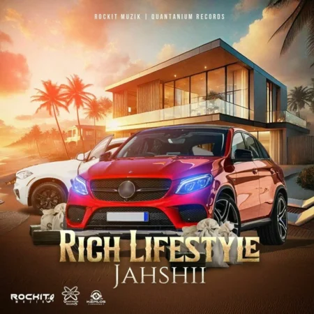 Jahshii - Rich Lifestyle