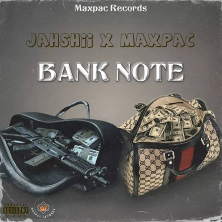 Jahshii X Maxpac - Bank Note