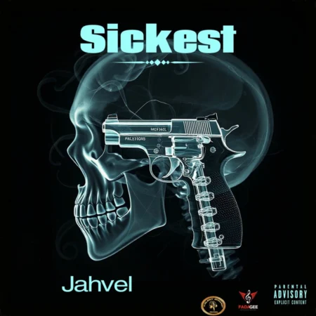 Jahvel - Sickest