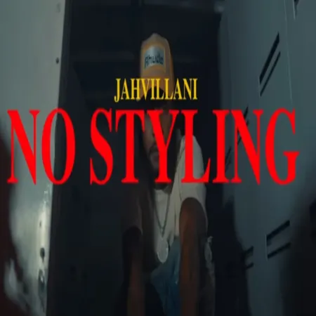 Jahvillani – No Styling Jahvillani - No Styling