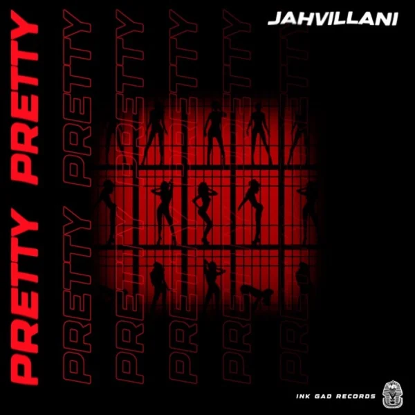 Jahvillani - Pretty Pretty