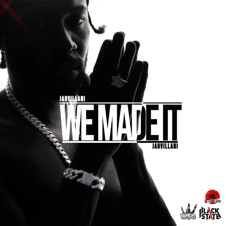 Jahvillani - We Made It