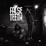 Jahvillani x Skippa – False Teeth