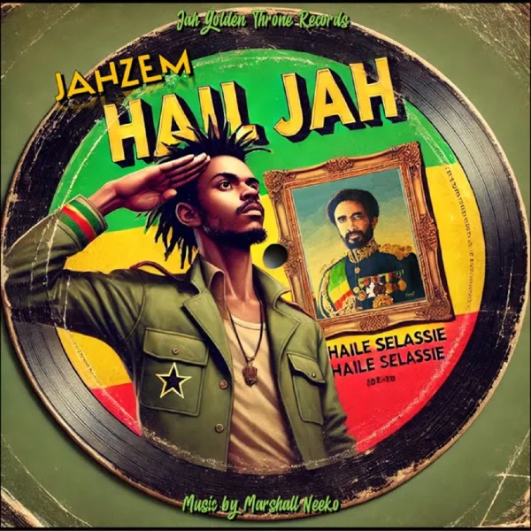 Jahzem - Hail Jah Rastafari