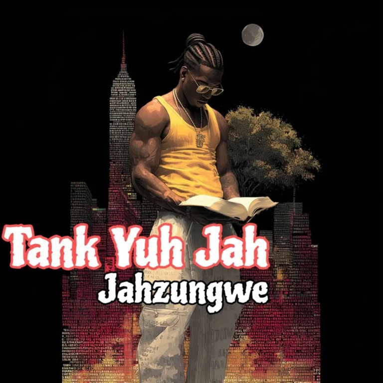Jahzungwe – Tank Yuh Jah Jahzungwe - Tank Yuh Jah
