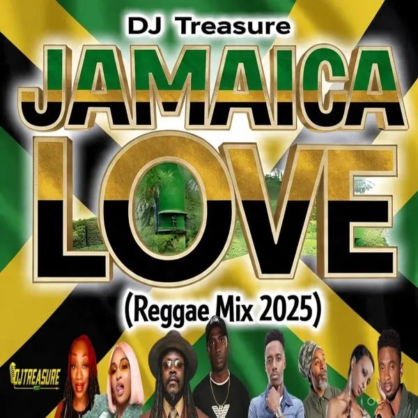 Jamaica Love Reggae Mix - Dj Treasure