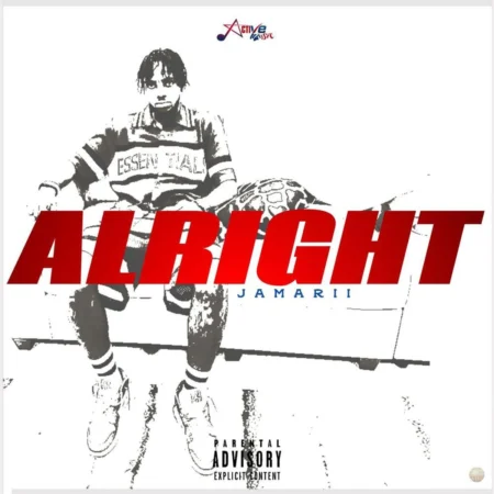 Jamarii – Alright Jamarii - Alright
