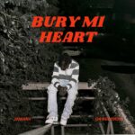Jamarii – Bury Mi Heart