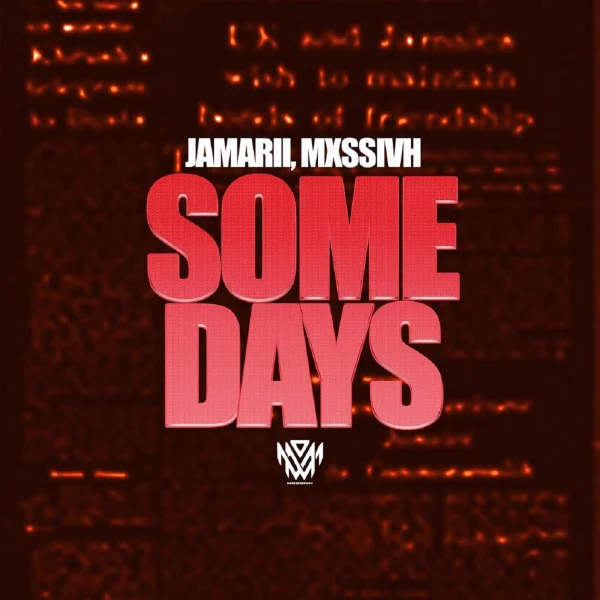 Jamarii & Mxssivh - Somedays