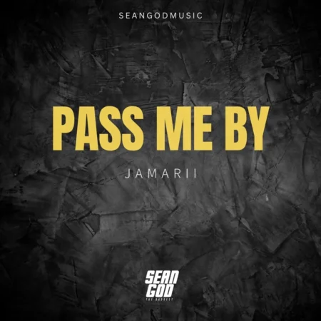 Jamarii – Pass Me By Jamarii - Pass Me By