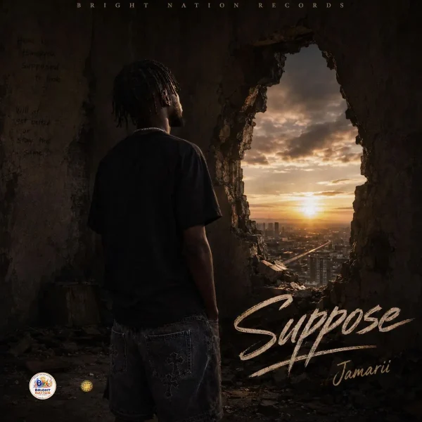 Jamarii – Suppose Jamarii - Suppose