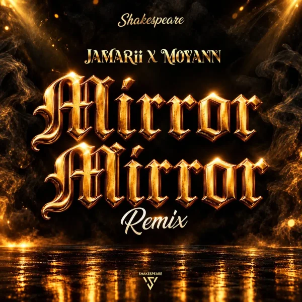 Jamarii X Moyann - Mirror Mirror Jamarii X Moyann - Mirror Mirror