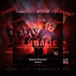 Jankro 7 Ft. Kratos – Lunatic