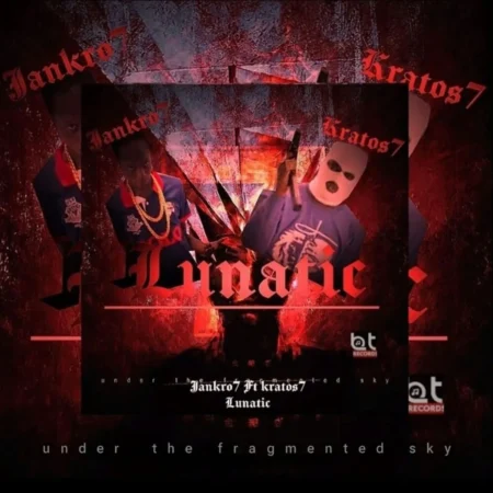 Jankro 7 Ft. Kratos - Lunatic