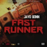 Javo Donn – Fast Runner